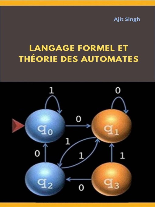 Title details for Langage Formel ET Théorie des Automates by Ajit Singh - Available